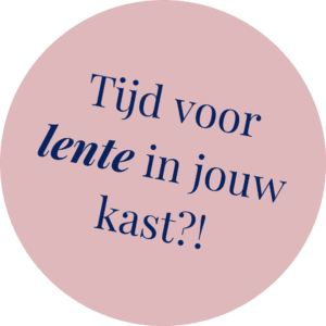 Tijd voor lente in jouw kast?!